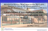 Legislação e normatização dos medicamentos biológicos no Brasil
