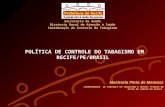POLÍTICA DE CONTROLE DO TABAGISMO EM RECIFE/PE/BRASIL