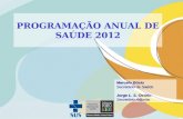 PROGRAMAÇÃO ANUAL DE SAÚDE 2012
