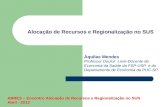 Alocação de Recursos e Regionalização no SUS
