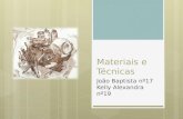 Materiais e Técnicas