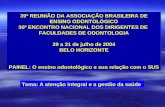 39ª REUNIÃO DA ASSOCIAÇÃO BRASILEIRA DE ENSINO ODONTOLÓGICO