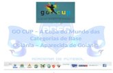 GO CUP – A Copa do Mundo das Categorias de Base Goiânia – Aparecida de Goiânia