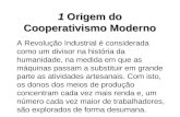 1 Origem do Cooperativismo Moderno