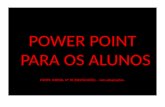 POWER POINT PARA OS ALUNOS FONTE: NOESIS, Nº 81 (DESTACÁVEL) – com adaptações.