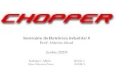 Seminário de Eletrônica Industrial II Prof. Márcio Abud Junho/2009