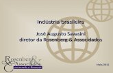 Indústria brasileira José Augusto Savasini diretor da Rosenberg &  Associdados