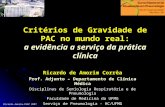 Critérios de Gravidade de PAC no mundo real: a evidência a serviço da prática clínica