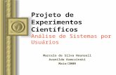 Projeto de Experimentos Científicos Análise de Sistemas por Usuários