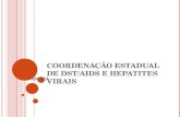 COORDENAÇÃO ESTADUAL DE DST/ Aids  e HEPATITES VIRAIS