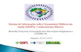 Reunião Conjunta: Associação dos Municípios Alagoanos e COSEMS/AL  Alagoas, 20/01/2014