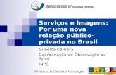 Serviços e Imagens: Por uma nova relação público-privada no Brasil