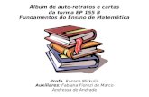 Álbum de auto-retratos e cartas da turma EP 155 B Fundamentos do Ensino de Matemática