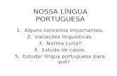 NOSSA LÍNGUA PORTUGUESA