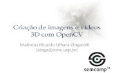 Criação de imagens e vídeos 3D com OpenCV