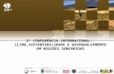 2ª CONFERÊNCIA INTERNACIONAL:  CLIMA,SUSTENTABILIDADE E DESENVOLVIMENTO EM REGIÕES SEMIÁRIDAS