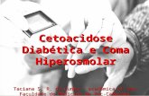 Cetoacidose Diabética e Coma Hiperosmolar