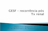 GESF – recorrência pós  Tx  renal