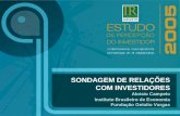SONDAGEM DE RELAÇÕES COM INVESTIDORES Aloisio Campelo Instituto Brasileiro de Economia