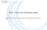 TCU - Ciclo de Palestras 2011