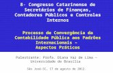 Palestrante: Profa. Diana Vaz de Lima – Universidade de Brasília