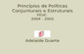 Princípios de Políticas Conjunturais e Estruturais FEUC  2004 - 2005