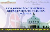 Dr. Tiago José da Rocha (R2 – Cirurgia Geral)