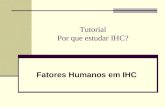 Fatores Humanos em IHC