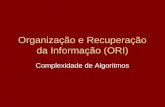 Organização e Recuperação da Informação (ORI)
