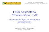 Fator Acidentário Previdenciário - FAP