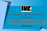 A importância do IVC no Mercado Publicitário