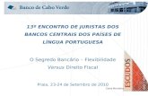 13º ENCONTRO DE JURISTAS DOS BANCOS CENTRAIS DOS PAÍSES DE LÍNGUA PORTUGUESA