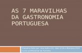 As 7 maravilhas da gastronomia portuguesa