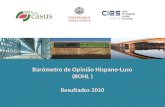Barómetro de Opinião Hispano-Luso (BOHL ) Resultados 2010