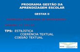 PROGRAMA GESTÃO DA APRENDIZAGEM ESCOLAR GESTAR II FORMAÇÃO CONTINUADA DE PROFESSORES  -