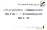 Diagnóstico  Situacional  do Parque Tecnológico  do GDF