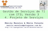 Gestão de Serviços de TI com ITIL Versão 3 4. Projeto de Serviços