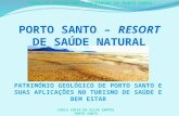 PORTO SANTO –  RESORT  DE SAÚDE NATURAL