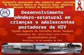 Desenvolvimento pôndero-estatural em crianças e adolescentes portadores de HIV