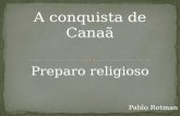 A conquista de Canaã Preparo religioso