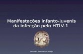 Manifestações infanto-juvenis  da  infecção pelo  HTLV-1