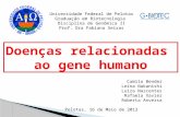 Universidade  Federal de Pelotas Graduação em Biotecnologia Disciplina  de  Genômica  II