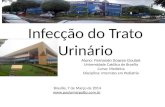 Universidade Católica de Brasília Curso: Medicina Disciplina: Internato em Pediatria
