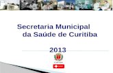 Secretaria Municipal       da Saúde de Curitiba 2013