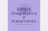 SÍFILIS Diagnóstico e tratamento