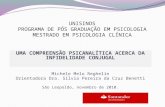 UNISINOS PROGRAMA DE PÓS GRADUAÇÃO EM PSICOLOGIA MESTRADO EM PSICOLOGIA CLÍNICA