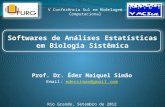 Softwares de Análises Estatísticas em Biologia Sistêmica