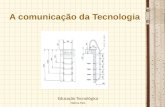 A comunicação da Tecnologia