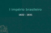I império brasileiro