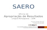 SAERO Oficina  de Apropriação de Resultados Língua Portuguesa –  1EM Priscila  Trogo  Pereira